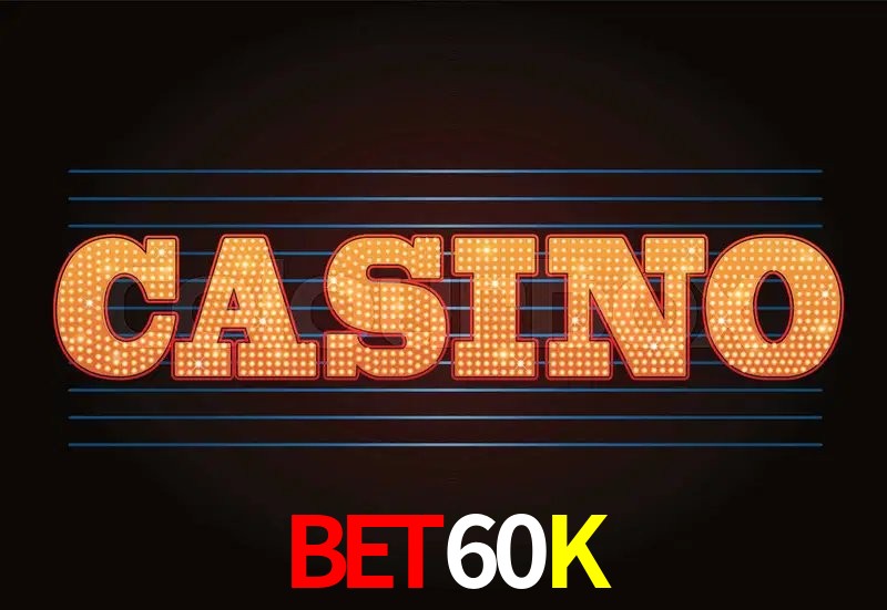 Recursos de Bônus BET60K