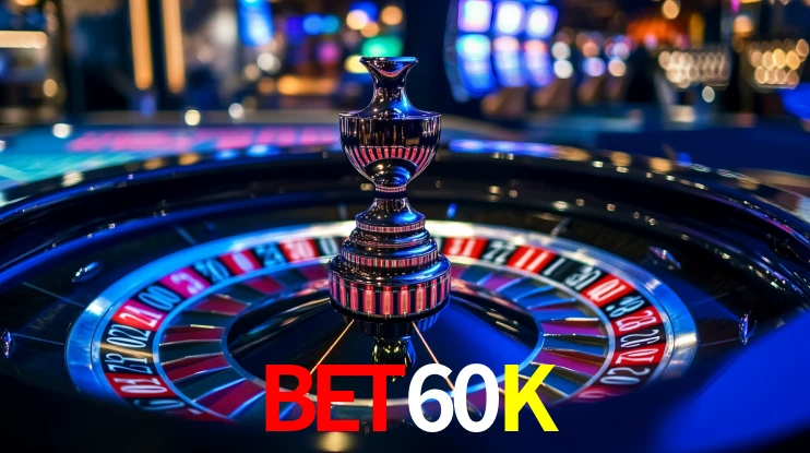 BET60K: Jogos de Caça-Níqueis-Altas Recompensas, Roleta-Velocidade, Blackjack-Desafios Máximos
